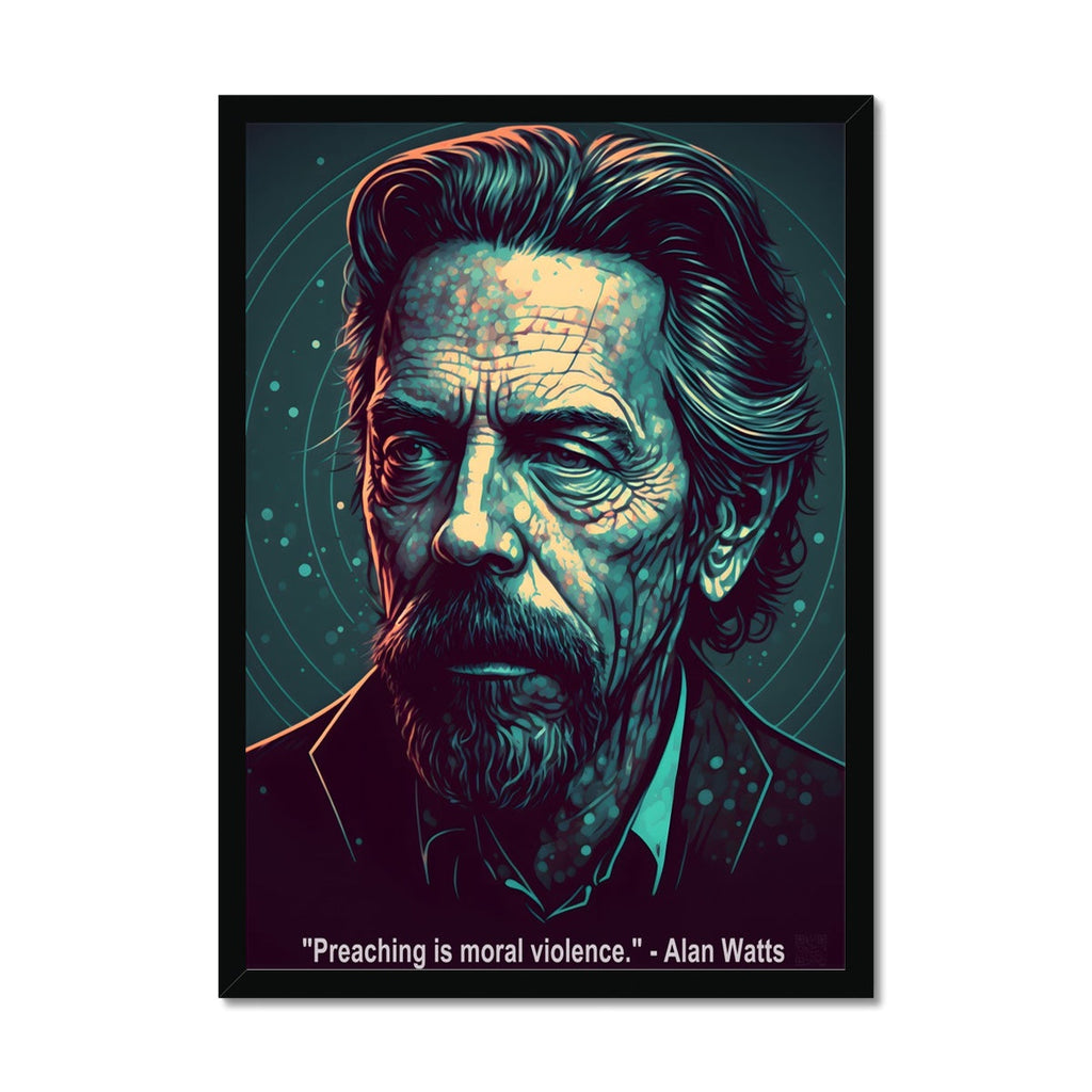Alan Watts Quote Philosophy Moral Violence Wall Art